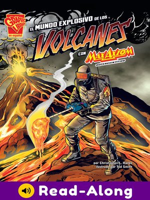 cover image of El mundo explosivo de los volcanes con Max Axiom, supercientífico